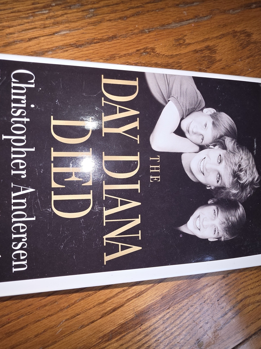 Bestselling Royal Biography: The Day Diana Died by Christopher Andersen